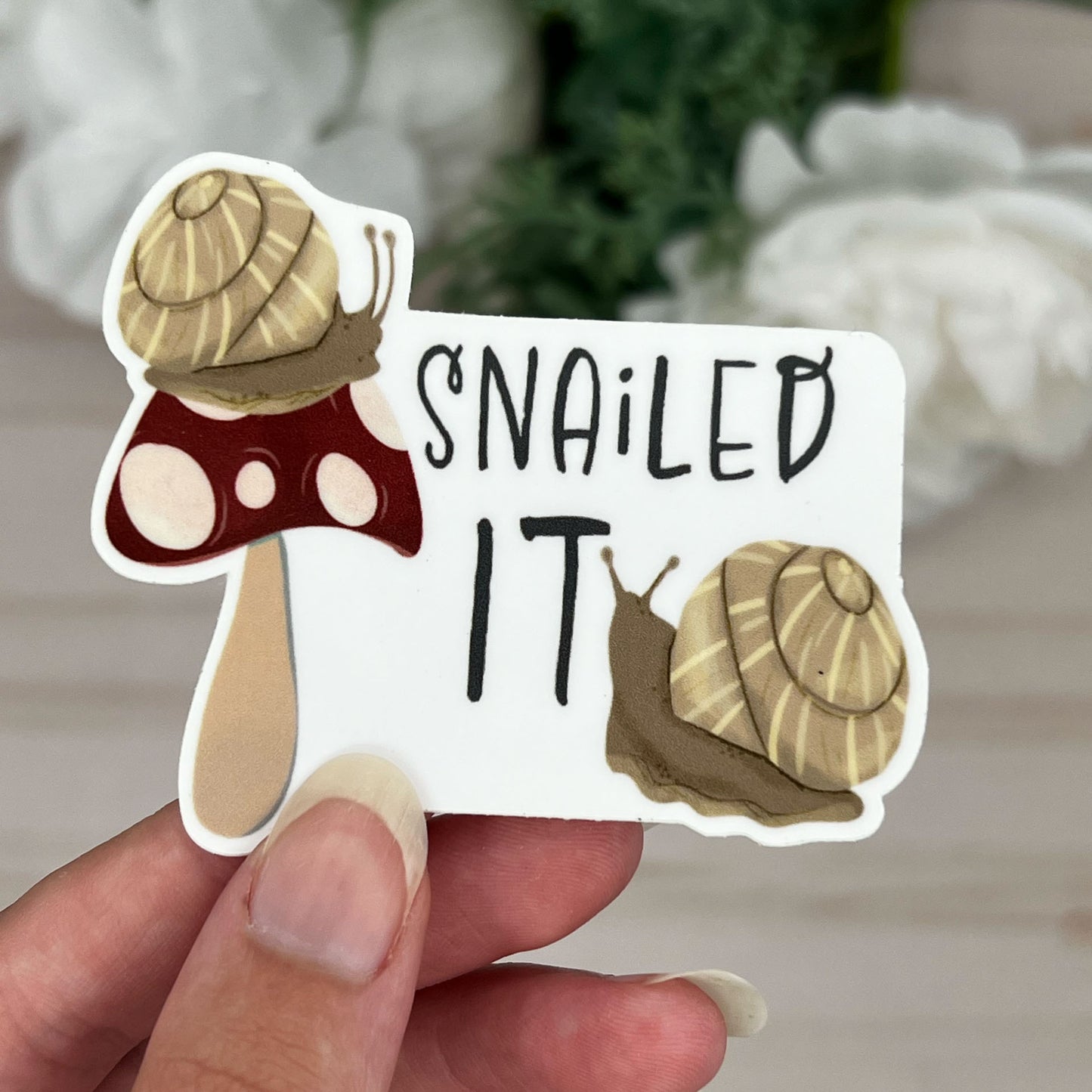 Snailed it Sticker